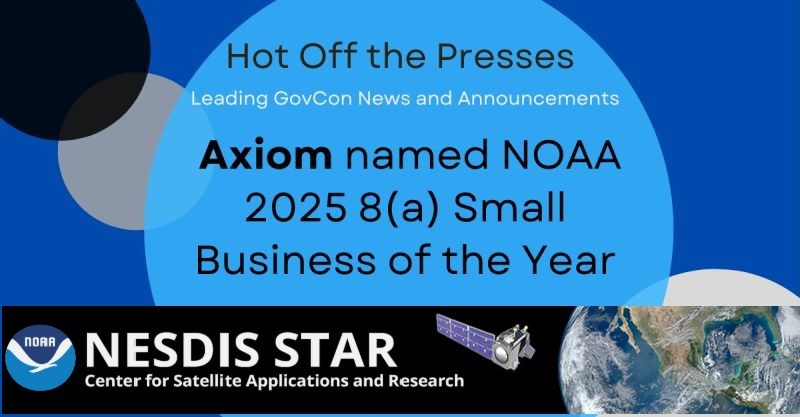 Axiom is NOAA’s 2025 8(a) Business of the Year!